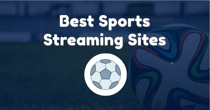 Best Sports Streaming Sites