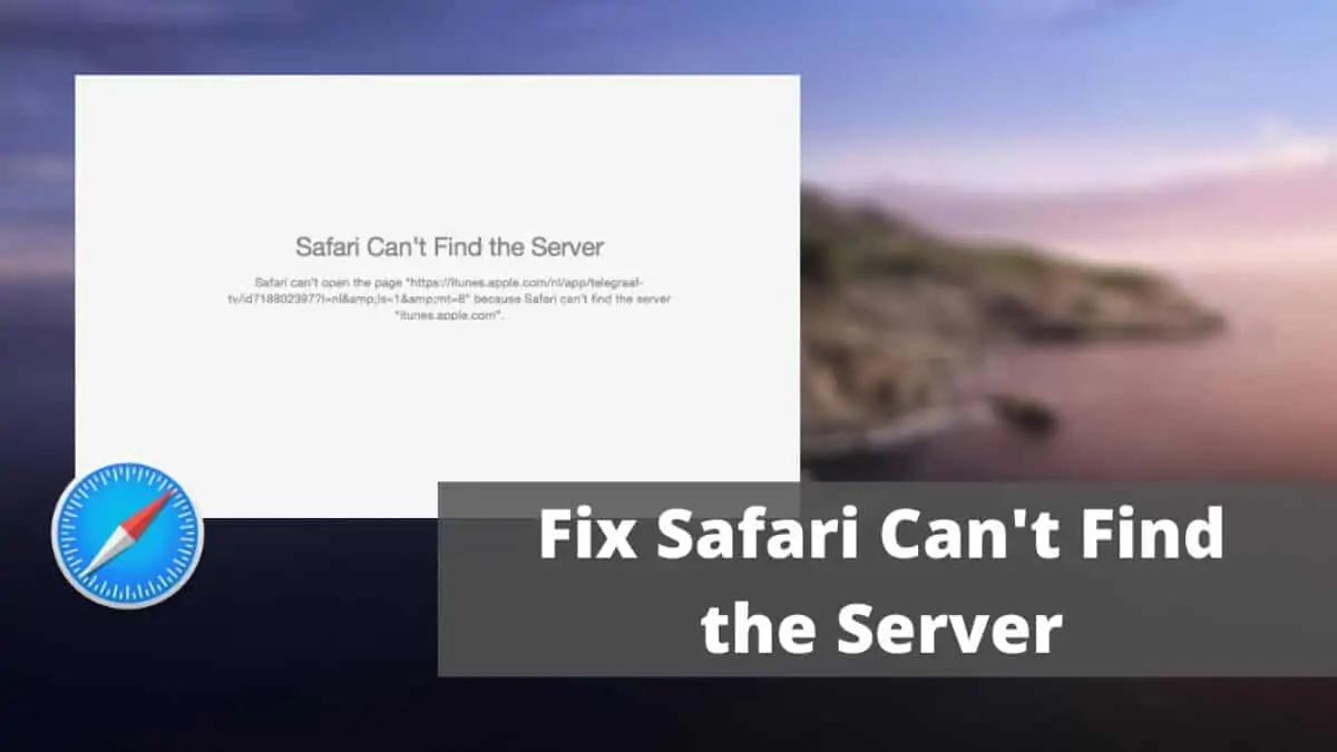 How to Fix Safari Can’t Find Server?