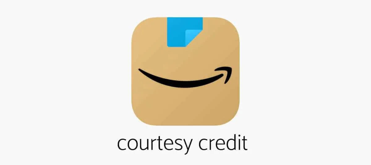 What is Amazon Courtesy Credit?