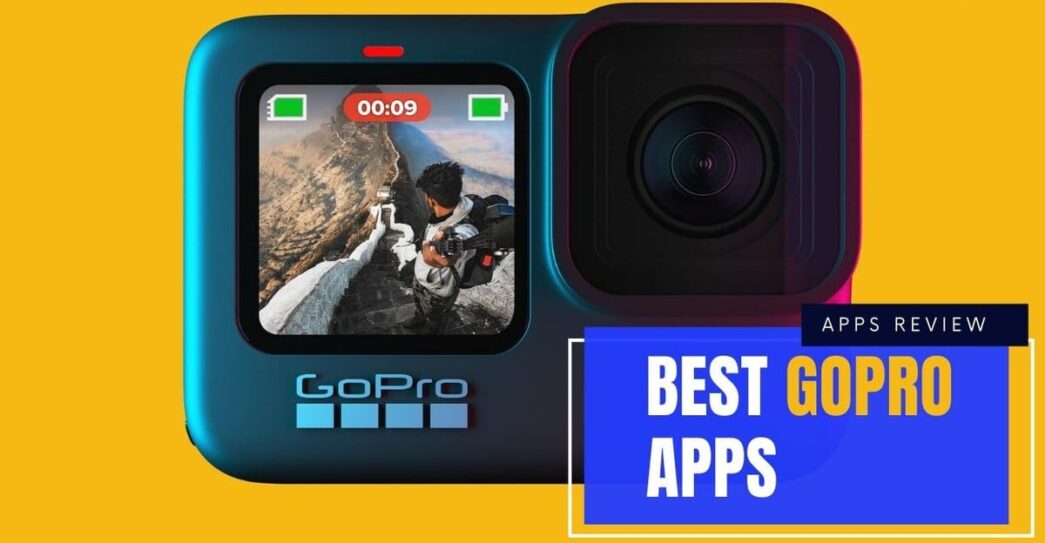 Best GoPro Apps for Android