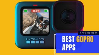 Best GoPro Apps for Android